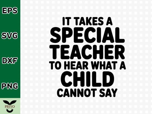 It Takes a Special Teacher SVG for Crafts and Graphics