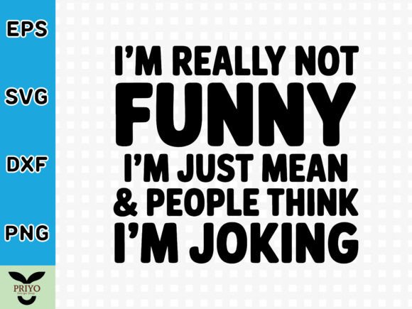 Real-World Review of 'I'm Really Not Funny' Embroidery Design